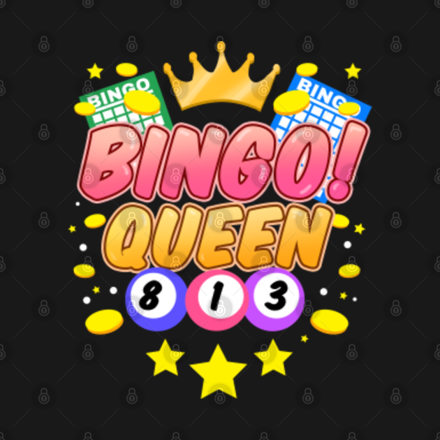 Bingo Queen For Bingo Lover Bingo Queen TShirt TeePublic