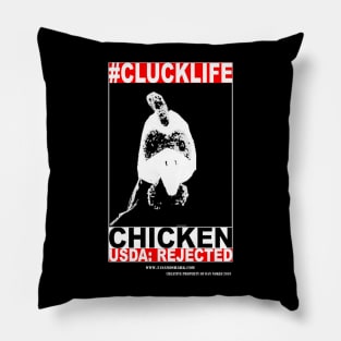 #CLUCKLIFE Chicken USDA Rejected Pillow