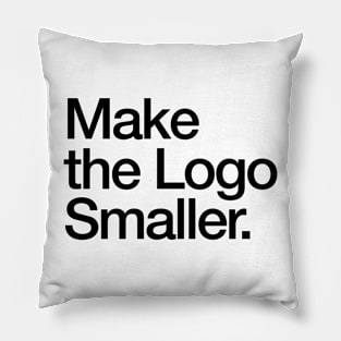 Make the logo smaller Pillow