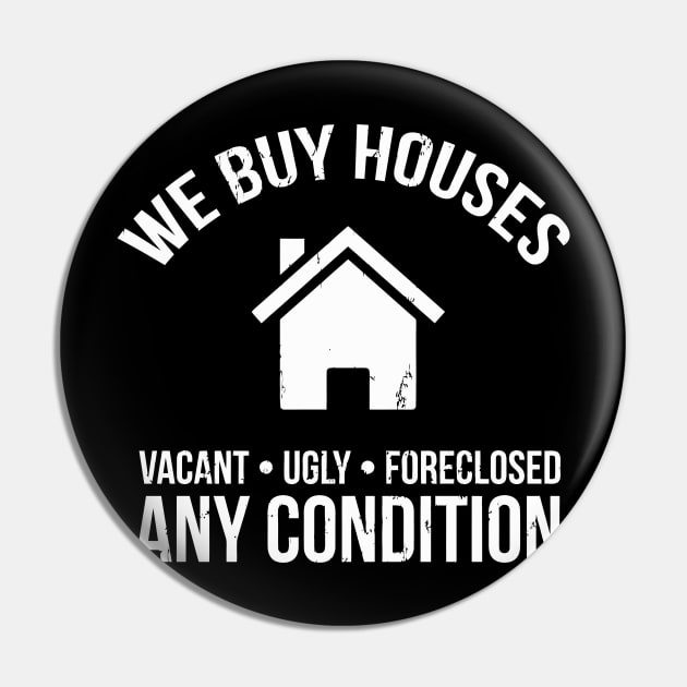 We Buy Houses Real Estate Investor Pin by tanambos