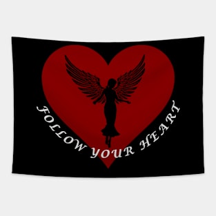 Follow your heart 2 Tapestry