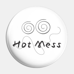 Hot Mess Face Pin