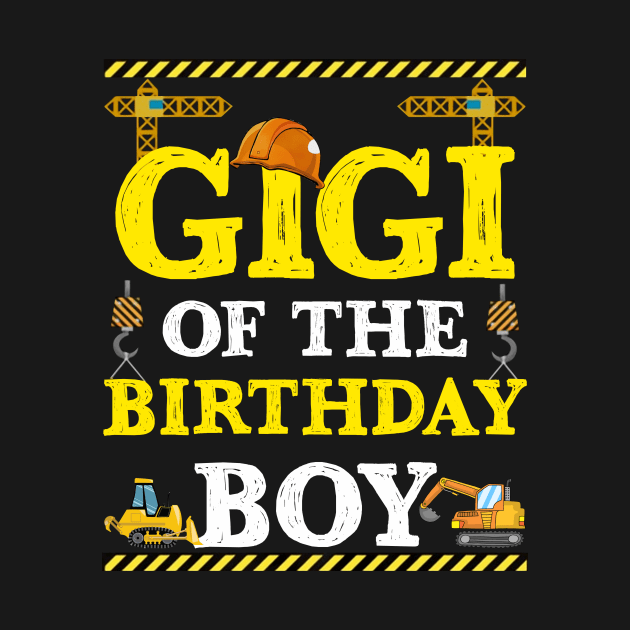 Gigi Of The Birthday Boy Construction Worker by Cortes1