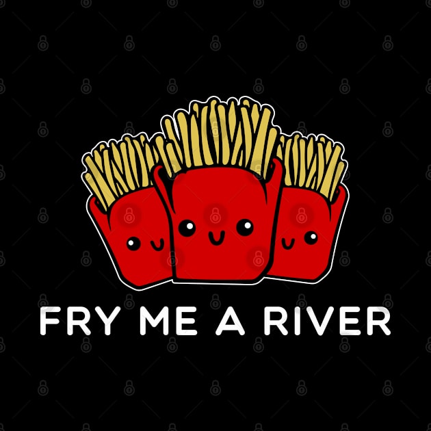 Fry me a river by onemoremask