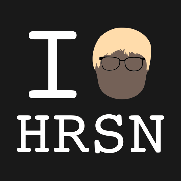 I Heart HRSN (White Font) by opiester