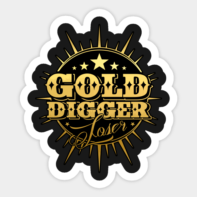 Gold Digger Sticker