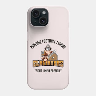 Preemie Football League "Gladiators" Phone Case