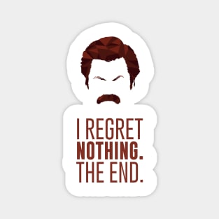 I Regret Nothing Ron Swanson Mustache Magnet