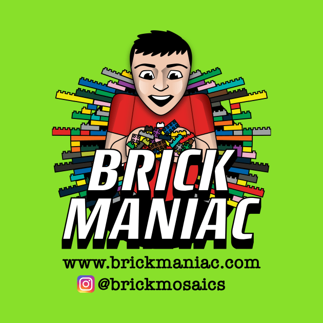 Brickmaniac by Bird Mentality