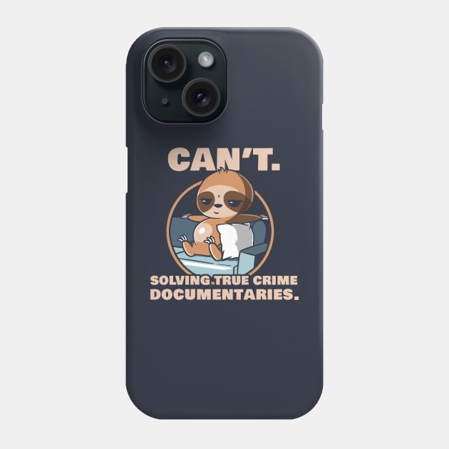 Murderino Solving True Crime Documentaries Funny Phone Case by NerdShizzle