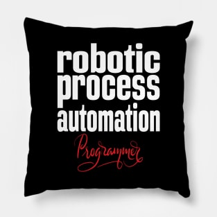 Robotic Process Automation Programmer  Business Process Automation Technology Pillow