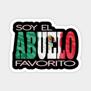 Soy El Abuelo Favorito Mexican Flag Mexico Hispanic Pride Magnet