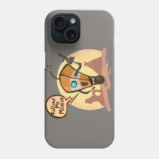 Follow me Minion Phone Case