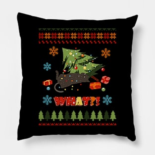 Funny Cat christmas What Tree Ugly Pillow