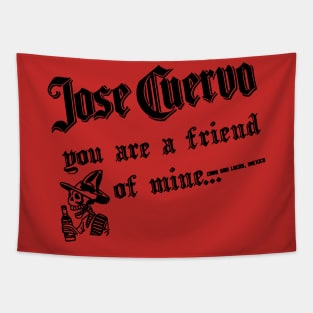 jose are a friend Tapestry