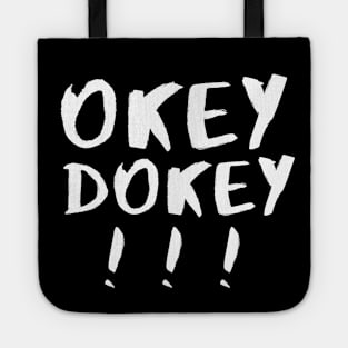 Okey Dokey! Tote