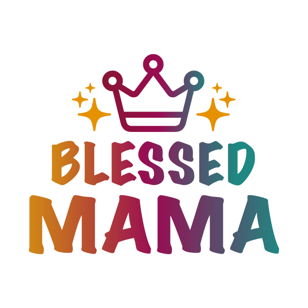 Blessed Mama by Introvert Home 