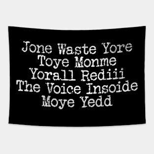 Jone Waste Yore Toye Monme T-Shirt, Unisex, Funny Shirt, Funny Gift for Her, Funny Gen Z Gift Gag Gift, Funny Gift for Him Tapestry