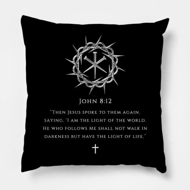 Bible verse - John 8:12 Pillow by TAKALART