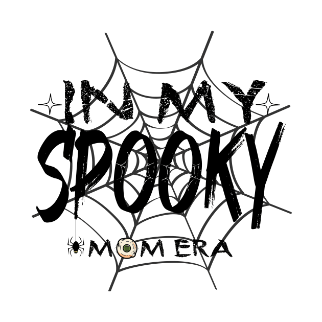 In My Spooky Mom Era by Officail STORE