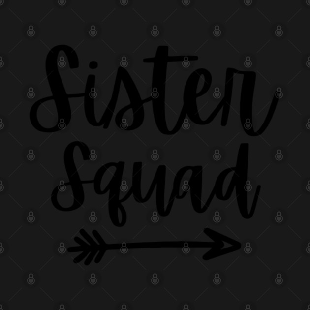 Disover Sister Squad - Sister Squad - T-Shirt