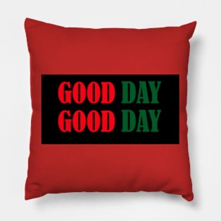 good day design art Pillow