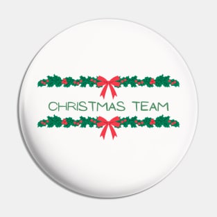 Matching Christmas Team Pin