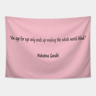 best quotes of Mahatma Gandi Tapestry