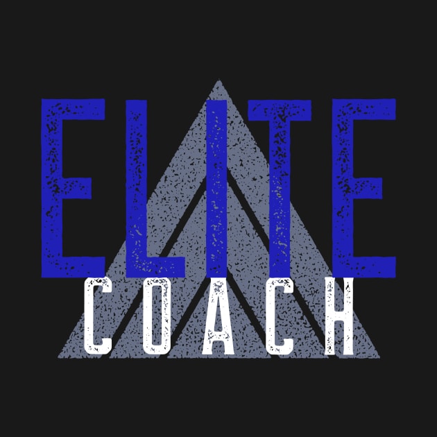 Elite Coach -ROYAL by CZ'sTees