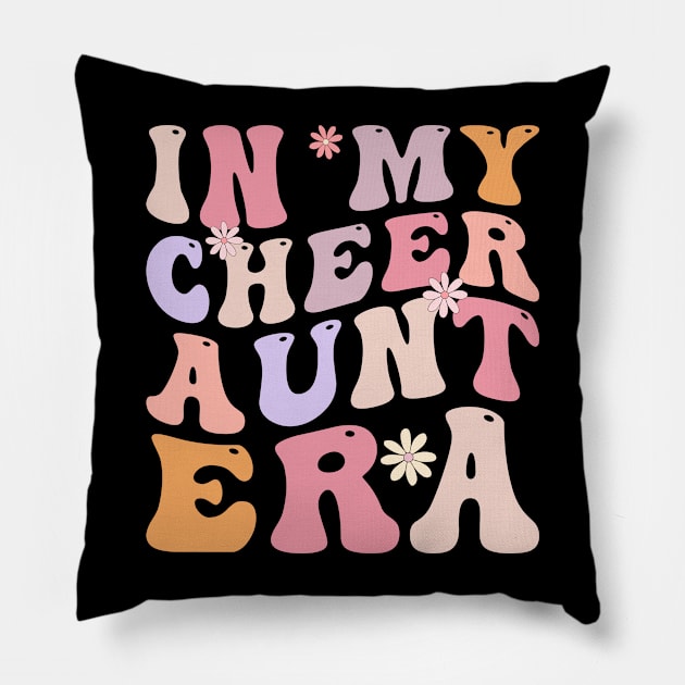 In my Cheer aunt Era Pillow by EnarosaLinda XY