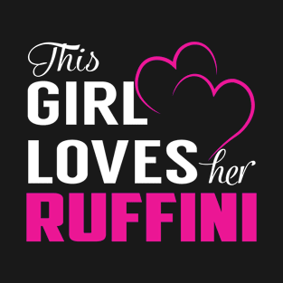 This Girl Loves Her RUFFINI T-Shirt