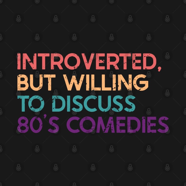 introverted 80's Comedies by nickbeta