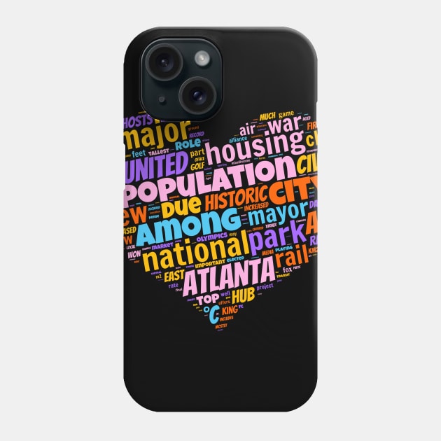 I love Atlanta Phone Case by Superfunky