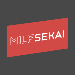 MILFsekai T-Shirt