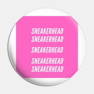 Sneakerhead Pin