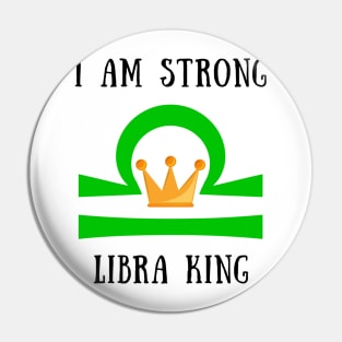 I am strong libra king Pin