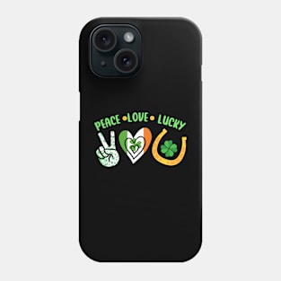 Peace Love Lucky St. Patrick's Day Phone Case