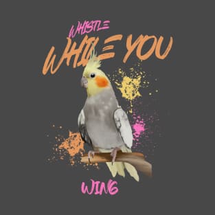 Cute Cockatiel - Whistle While You Wing T-Shirt