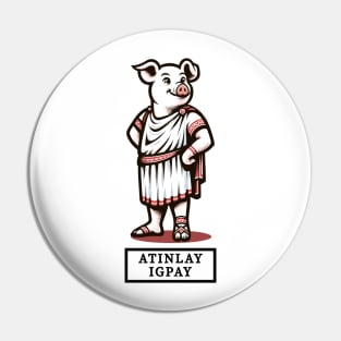 Latin Pig in Toga Cartoon T-Shirt, Funny Pig Latin Phrase Tee, Novelty Graphic Shirt, for Pig and Pig Latin Enthusiasts Pin