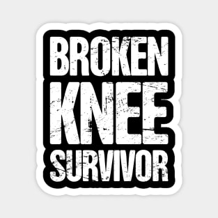 Survivor - Get Well Gift Fractured Broken Knee Cap Magnet