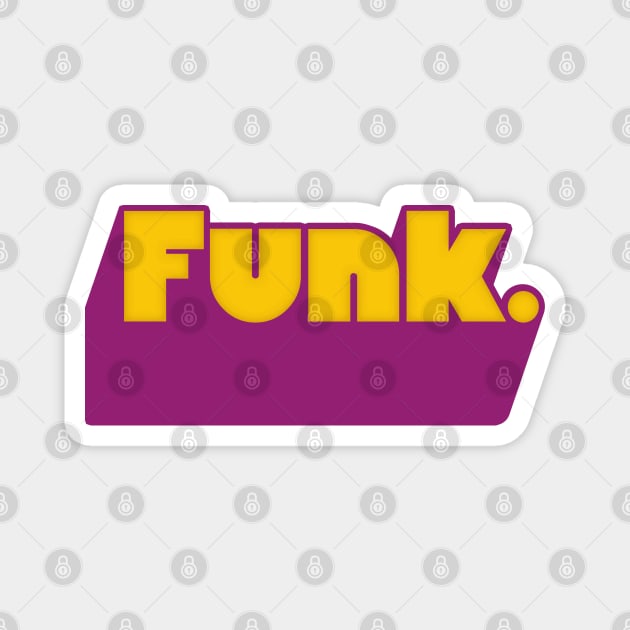 FUNK //// Retro 70s Music Fan Design Magnet by DankFutura