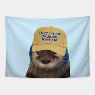 They Them Causing Mayhem - Funny Otter Joke Meme Tapestry