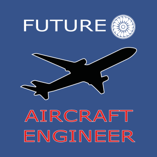 Future aircraft engineer aerospace engineering T-Shirt