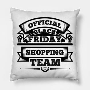 Official black Friday shopping team T Shirt For Women Men Pillow