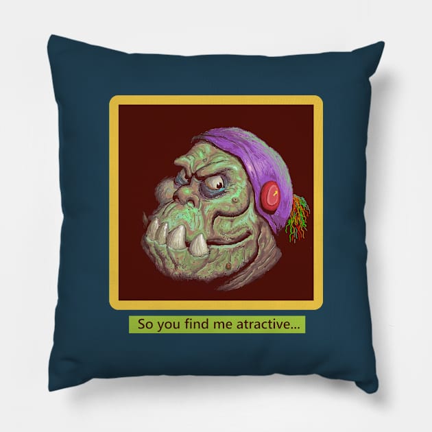 So you find me atractive. Pillow by Lizarius4tees