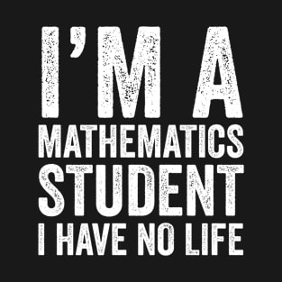 Mathematics Student T-Shirt