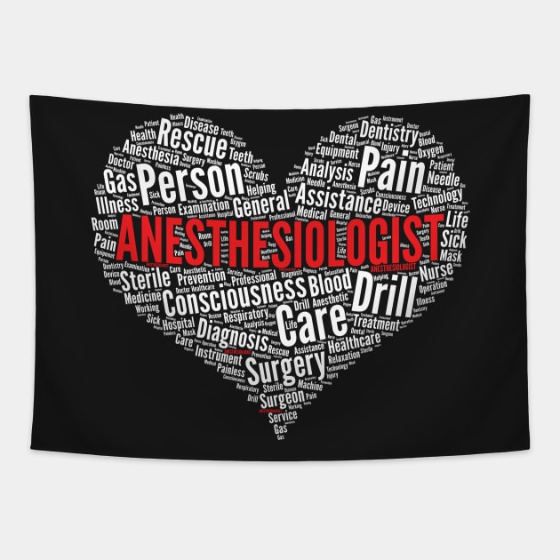 Anesthesiologist Heart Shape Word Cloud Anesthesia Doctor design Tapestry by theodoros20