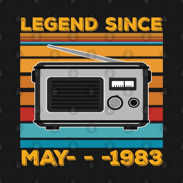 Legend Since 1983 Birthday 40th May by kiwodesign