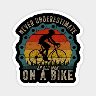 Never Underestimate An Old Guy On A Bicycle Funny Cycling Magnet