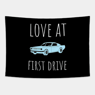 love at first drive Tapestry